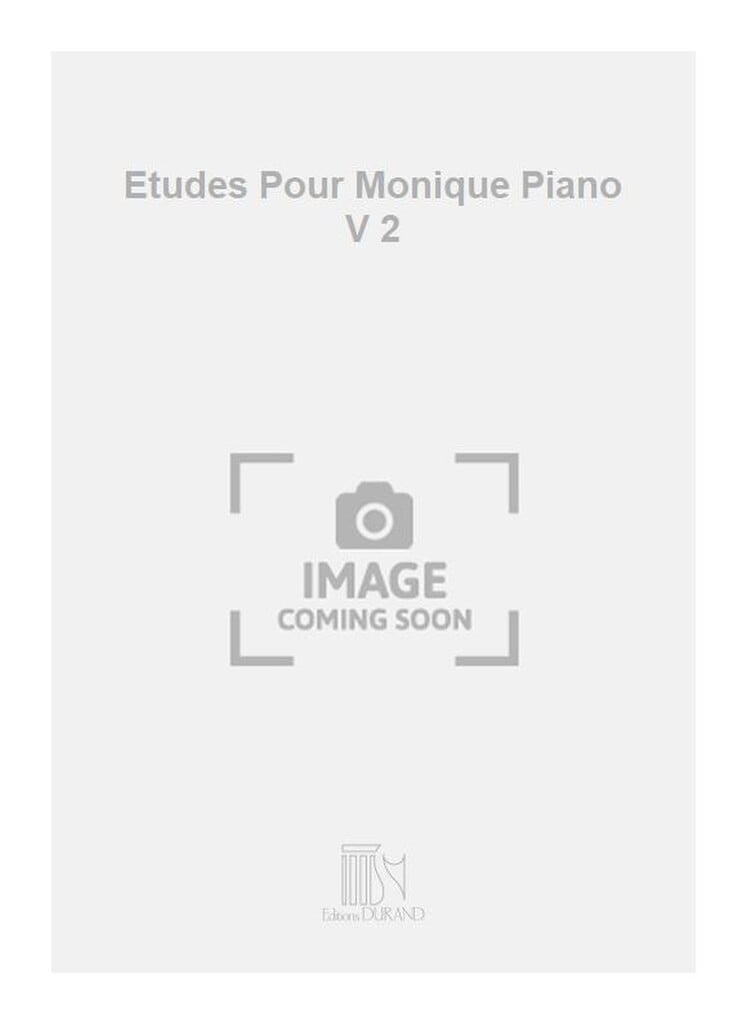 Etudes Pour Monique Piano V 2